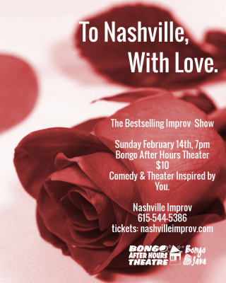 To Nashville, With Love a special Valentines Day Improv Comedy Show