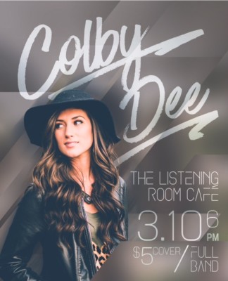 Colby Dee with Special guests Briana Tyson, Drew Dixon and John Gurney