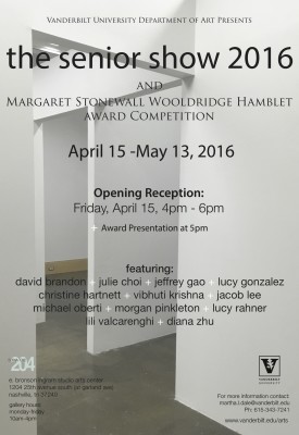 The Senior Show 2016 and Margaret Stonewall Wooldridge Hamblet Award Competition