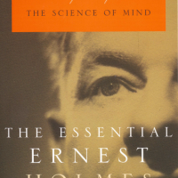 Essential Ernest Holmes 10 week Class