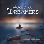 World of Dreamers | Opening Reception