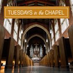 Tuesdays in the Chapel