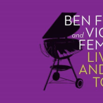Ben Folds & Violent Femmes