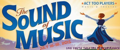 Act Too Players presents The Sound of Music