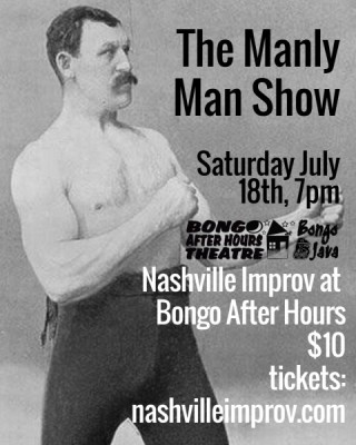 The Manly Man Improv Comedy Show