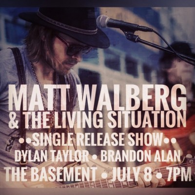 Matt Walberg & The Living Situation 7" Release w/Dylan Taylor and Brandon Alan