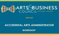 Accidental Arts Administrator Workshop