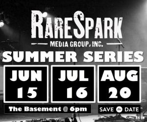 Rare Spark Media Summer Series