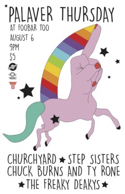 Palaver Thursday @ FooBar: Churchyard, Step Sisters, Chuck Burns and Ty Rone, and The Freaky Deakys