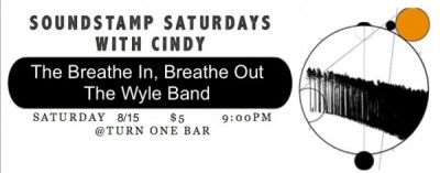 Soundstamp presents Saturday’s with Cindy: The Breathe In Breathe Out and the Wyle Band