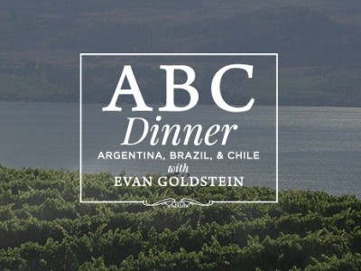 ABC Dinner with Evan Goldstein (Argentina, Brazil, Chile)