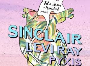 JoCo Shows and Homestead presents Sinclair with Levi Ray and Pyxis
