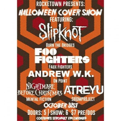 Halloween Cover Show w/ tribute bands for Foo Fighters, Slipknot and more!